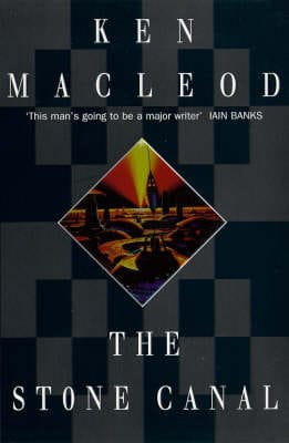 Ken MacLeod: The Stone Canal [1997] paperback