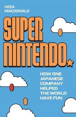 Keza MacDonald: Super Nintendo [2026]
