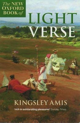 Kingsley Amis: The New Oxford Book of Light Verse [1987] paperback