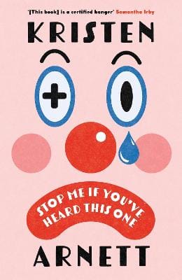 Kristen Arnett: Stop Me If You've Heard This One [2025]