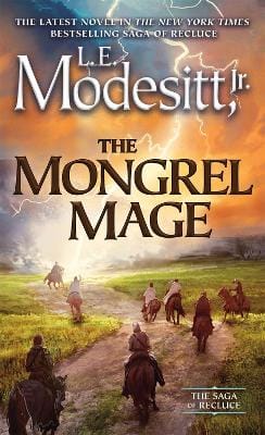 L. E. Modesitt, Jr.: The Mongrel Mage [2018] paperback