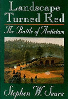 Landscape Turned Red: Battle of Antietam