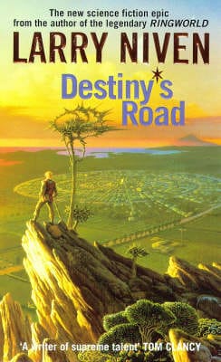 Larry Niven: Destiny's Road [1998] paperback