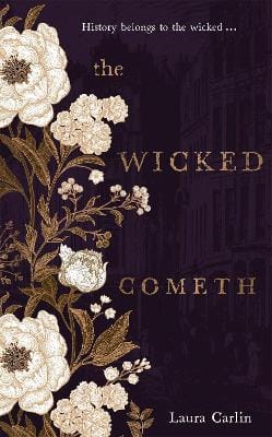 Laura Carlin: The Wicked Cometh [2018] trade paperback