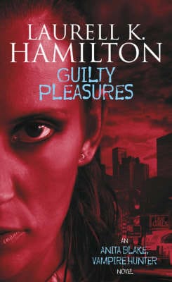 Laurell K. Hamilton: Guilty Pleasures [2000] paperback