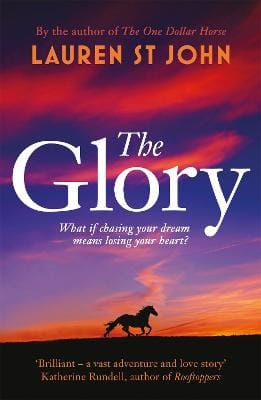 Lauren St John: The Glory [2015]