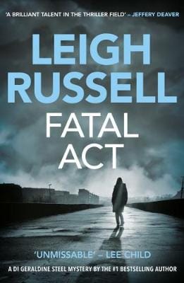 Leigh Russell: Fatal Act [2014] paperback