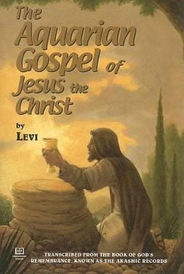 Levi: The Aquarian Gospel of Jesus the Christ [2008] paperback