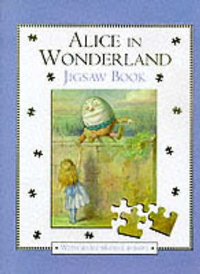 Lewis Carroll: Alice in Wonderland: Jigsaw Book [1999] hardback