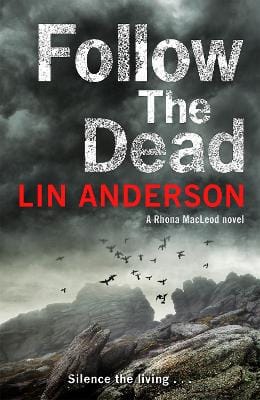 Lin Anderson: Follow the Dead [2018]