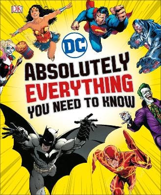 Liz Marsham: DC Comics Absolutely Everything You Need To Know [2018]