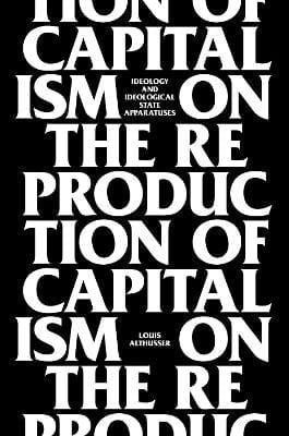 Louis Althusser: On the Reproduction of Capitalism [2014] paperback