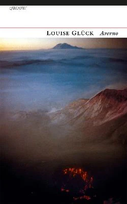 Louise Gluck: Averno [2006]