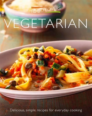 lovers food: Food Lovers: Vegetarian [2003] paperback