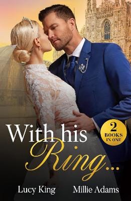 Lucy King: With His Ring...: (Mills & Boon Modern) [2025]