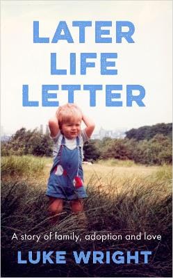 Luke Wright: Later Life Letter [2026] hardback