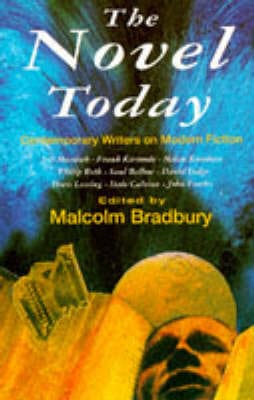 Malcolm Bradbury: The Novel Today [1990]