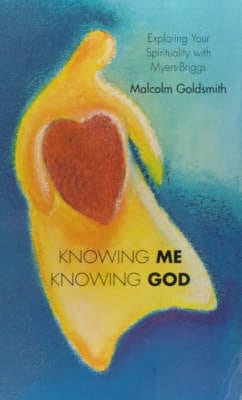 Malcolm Goldsmith: Knowing Me-Knowing God [1994] paperback