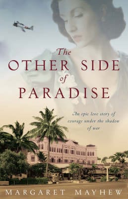 Margaret Mayhew: The Other Side Of Paradise [2009] paperback