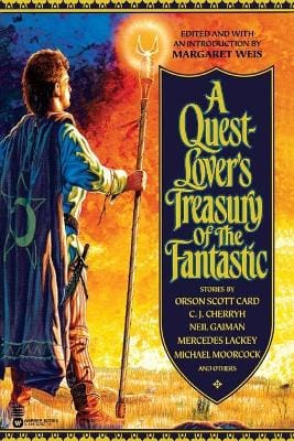 Margaret Weis: A Quest-Lover's Treasury Of The Fantastic [2002]