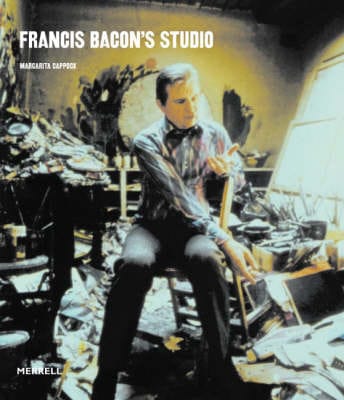 Margarita Cappock: Francis Bacon's Studio [2005] hardback