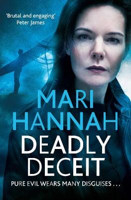 Mari Hannah: Deadly Deceit [2013] paperback