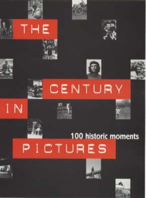 Marie-Monique Robin: 100 Photos of the Century [1999] hardback