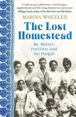 Marina Wheeler: The Lost Homestead [2021] paperback