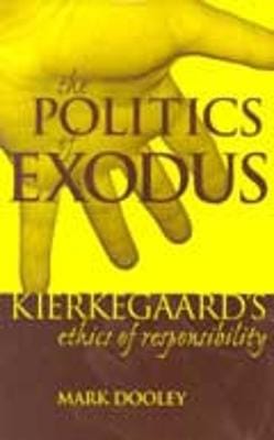 Mark Dooley: The Politics of Exodus [2001]