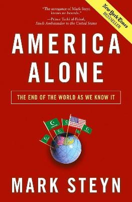 Mark Steyn: America Alone [2006] hardback