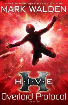Mark Walden: H.I.V.E. 2: The Overlord Protocol [2011] paperback
