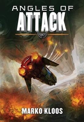 Marko Kloos: Angles of Attack [2015] paperback