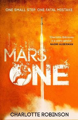 Charlotte Robinson: Mars One [2026]