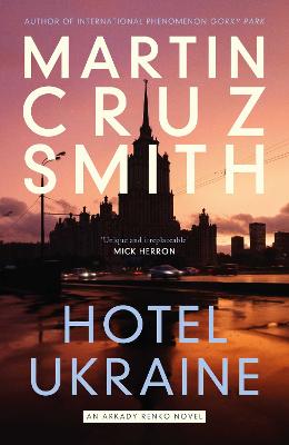 Martin Cruz Smith: Hotel Ukraine [2025]