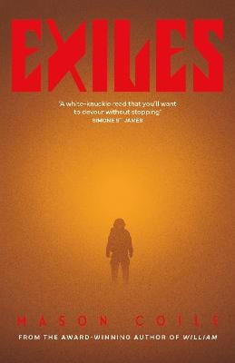 Mason Coile: Exiles [2025] hardback