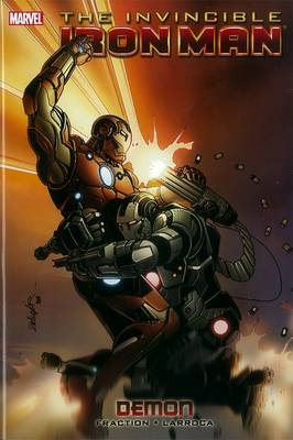 Matt Fraction: Invincible Iron Man - Vol. 9: Demon [2012] hardback