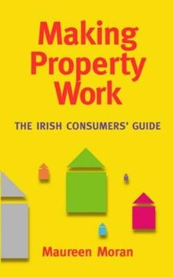 Maureen Moran: Making Property Work [2005] paperback