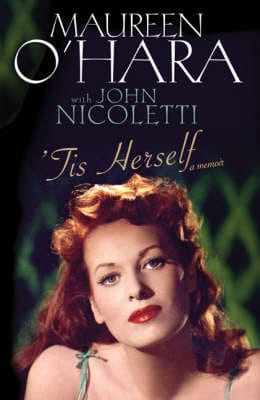Maureen O'Hara: 'Tis Herself [2004]