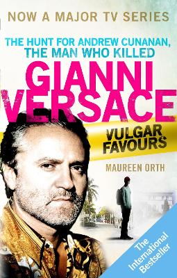 Maureen Orth: Vulgar Favours [2017] paperback