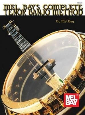 Mel Bay: Complete Tenor Banjo Method [1986] paperback