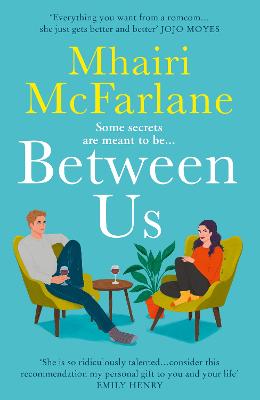 Mhairi McFarlane: Between Us [2023]
