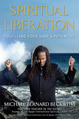 Michael Bernard Beckwith: Spiritual Liberation [2008] hardback