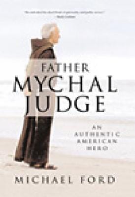 Michael Ford: Father Mychal Judge [2002] hardback