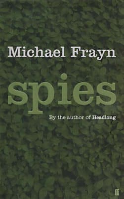 Michael Frayn: SPIES W9 [2002] hardback