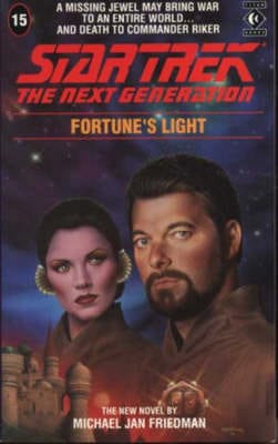 Michael Jan Friedman: Fortune's Light [1991]