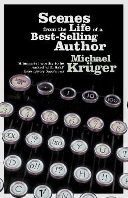 Michael Kruger: Scenes From The Life Of A Bestselling Author [2003]