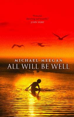 Michael Meegan: All Will be Well [2004]