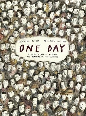 Michael Rosen: One Day: A True Story of Courage and Survival in the Holocaust [2026]