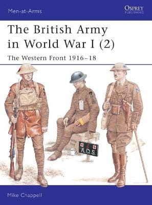 Mike Chappell: The British Army in World War I (2) [2005] paperback