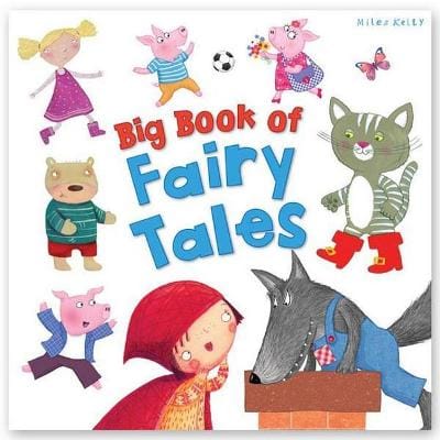 Miles Kelly: Big Book Of Fairy Tales [2017] hardback